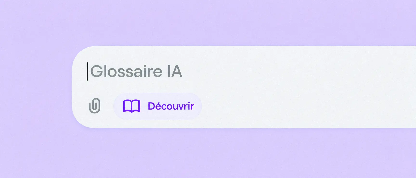 Une barre de recherche « Glossaire IA » avec un bouton Découvrir
